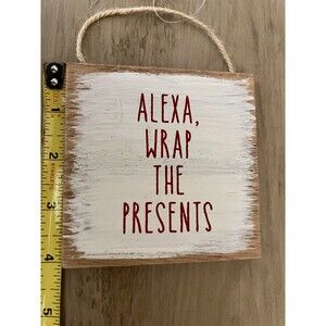 Hobby Lobby Wooden Christmas Ornament Alexa Wrap the Presents Sign Rustic Letter